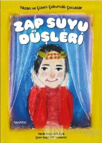 Zap Suyu Düşleri