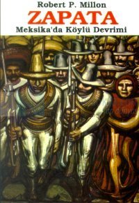 Zapata: Meksika'da Köylü Devrimi
