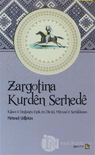 Zargotina Kurden Serhede