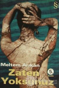 Zaten Yoksunuz