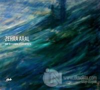 Zehra Aral - Bir Ressamın Otoportresi