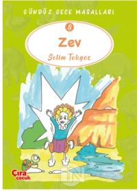 Zev – Gündüz Gece Masalları 8