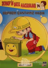 Zeynep'in Okul Maceraları 14 - Deprem Çantamız Hazır