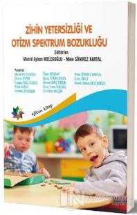 Zihin Yetersizliği ve Otizm Spektrum Bozukluğu
