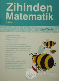 Zihinden Matematik 1. Kitap %25 indirimli Judy Tertini
