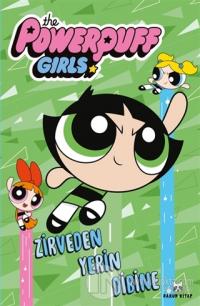 Zirveden Yerin Dibine - The Powerpuff Girls