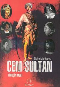 Zizim Mahkumu Cem Sultan