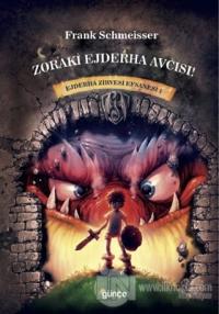 Zoraki Ejderha Avcısı - Ejderha Zirvesi Efsanesi 1