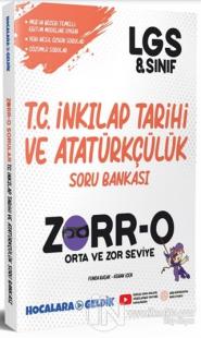 ZORR-O 8.Sınıf LGS T.C. İnkılap Tarihi ve Atatürkçülük Soru Bankası