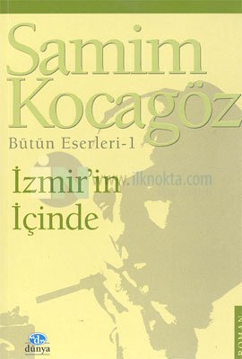 Izmirin Icinde 10 Indirimli Samim Kocagoz
