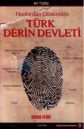 Hunlardan Gunumuze Turk Derin Devleti 25 Indirimli Bora Iyiat