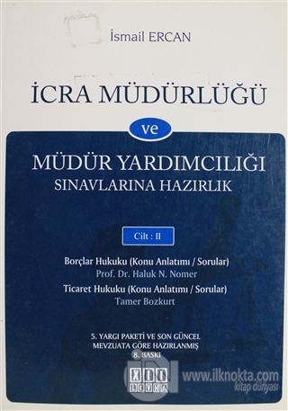 Icra Mudurlugu Ve Mudur Yardimciliigi Sinavlarina Hazirlik Kitabi Cilt