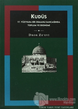 Kudus 17 Yuzyilda Bir Osmanli Sancaginda Toplum Ve Ekonomi 25 Indiri