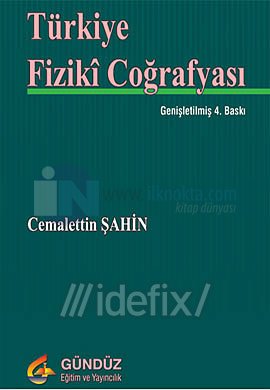 Turkiye Fiziki Cografyasi Cemalettin Sahin