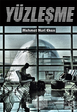 Yüzleşme %25 indirimli Mehmet Nuri Eken