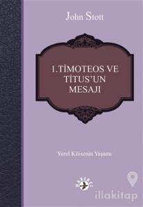 1. Timoteos ve Titus'un Mesajı