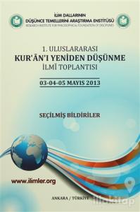 1. Uluslararası Kur'an'ı Yeniden Düşünme İlmi Toplantısı