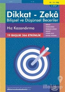10-11 Yaş Dikkat - Zeka - Bilişsel ve Düşünsel Beceriler - Hız Kazandırma 3. Kitap