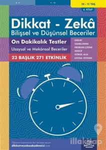 10-11 Yaş Dikkat - Zeka - Bilişsel ve Düşünsel Beceriler - On Dakikalık Testler Uzaysal ve Mekansal Beceriler 6. Kitap