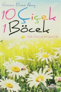 10 Çiçek 1 Böcek