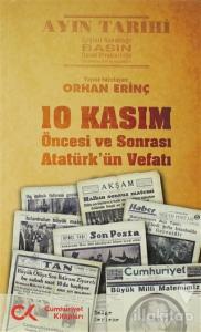 10 Kasım Öncesi ve Sonrası - Atatürk'ün Vefatı