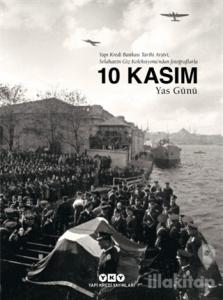 10 Kasım Yas Günü (Ciltli)