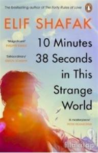 10 Minutes 38 Seconds in this Strange World