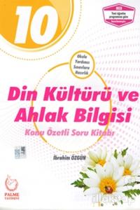 10. Sınıf Din Kültürü ve Ahlak Bilgisi Konu Özetli Soru Kitabı