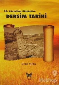10. Yüzyıldan Günümüze Dersim Tarihi