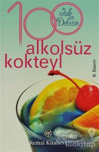 100 Alkolsüz Kokteyl