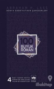 100 Büyük Roman - 4 Dünya Edebiyatının Şaheserleri