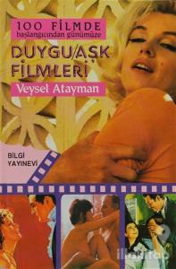 100 Filmde Başlangıcından Günümüze  - Duygu - Aşk filmleri (Ciltli)