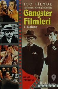 100 Filmde Başlangıcından Günümüze   - Gangster Filmleri (Ciltli)