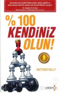 % 100 Kendiniz Olun!
