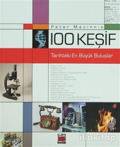 100 Keşif - Tarihteki En Büyük Buluşlar