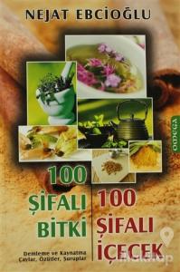 100 Şifalı Bitki 100 Şifalı İçecek
