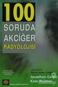 100 Soruda Akciğer Radyolojisi