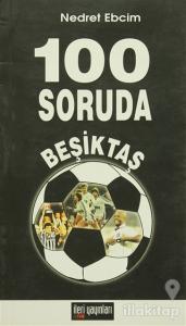 100 Soruda Beşiktaş