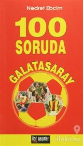100 Soruda Galatasaray