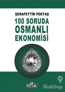 100 Soruda Osmanlı Ekonomisi