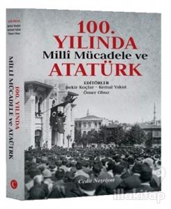 100. Yılında Milli Mücadele ve Atatürk