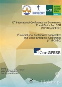 10th International Conference on Governance Fraud Ethics And CSR (10thIConGFESR) & 1st International Sustainable Cooperative and Social Enterprise Conference (1st ISCSEC)