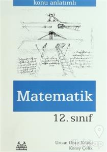 12. Sınıf Matematik Konu Anlatımlı