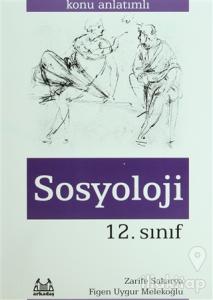 12. Sınıf Sosyoloji - Konu Anlatımlı Yardımcı Ders Kitabı