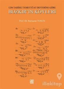 1256 Tarihli Temettüat Defterine Göre Bozkır'ın Köyleri