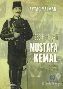 1283 Harbiyeli Mustafa Kemal