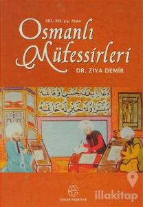 13.-16. y.y. Arası Osmanlı Müfessirleri (Ciltli)