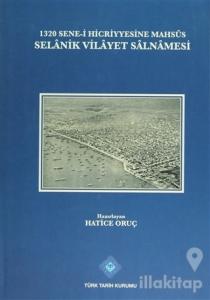 1320 Sene-i Hicriyyesine Mahsus Selanik Vilayet Salnamesi (Ciltli)
