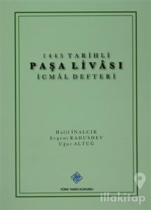 1445 Tarihli Paşa Livası İcmal Defteri