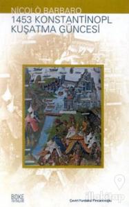 1453 Konstantinopl Kuşatma Güncesi